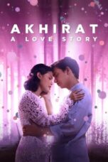 Akhirat A Love Story